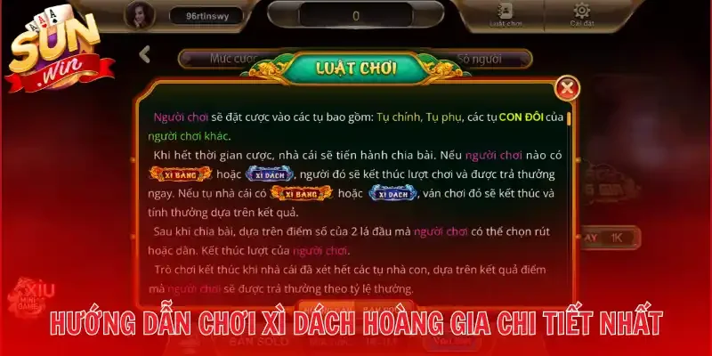 Hướng dẫn chơi xì dách hoàng gia chi tiết nhất