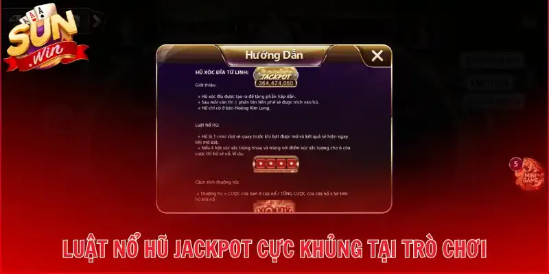 Luật nổ hũ Jackpot cực khủng tại trò chơi