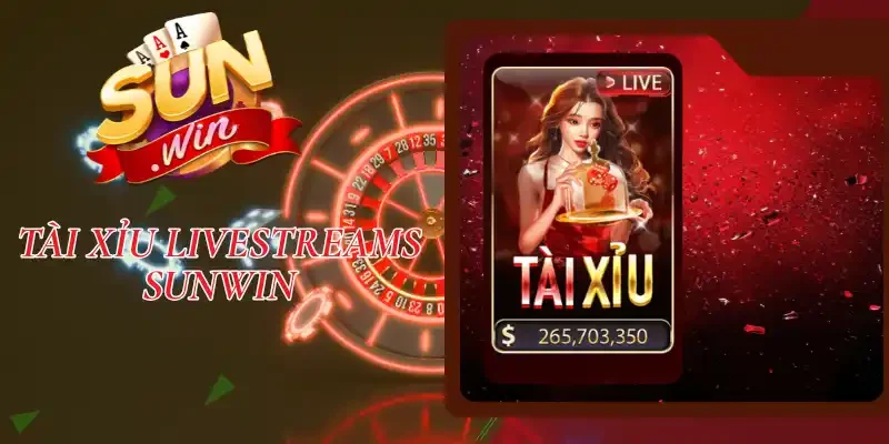 Tài Xỉu Livestreams Sunwin - 6 Tình Huống Nổ Hũ Khủng